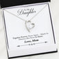 The Premium Forever Heart Necklace Gift To Daughter By Mom | Always