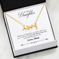 The Premium Scripted Love Necklace To Daughter By Mom | Always